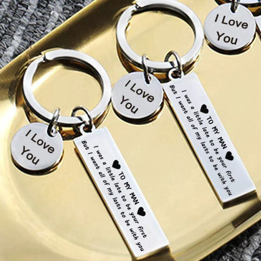 FOR LOVE - TO MY MAN/WOMAN, I WANT ALL OF MY LAST TO BE WITH YOU KEYCHAIN